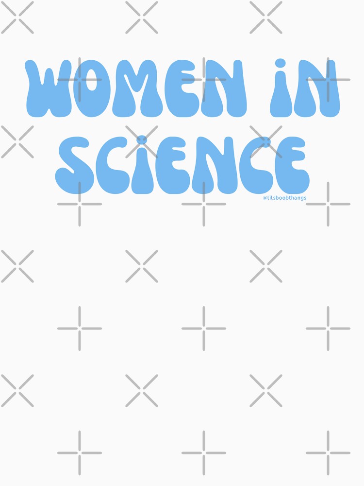 Women in Science. v16 |  @lilsboobthangs by lilsboobthangs