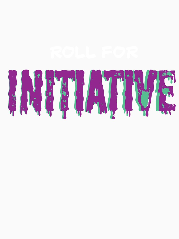 Roll For Initiative by SleeepDeprived