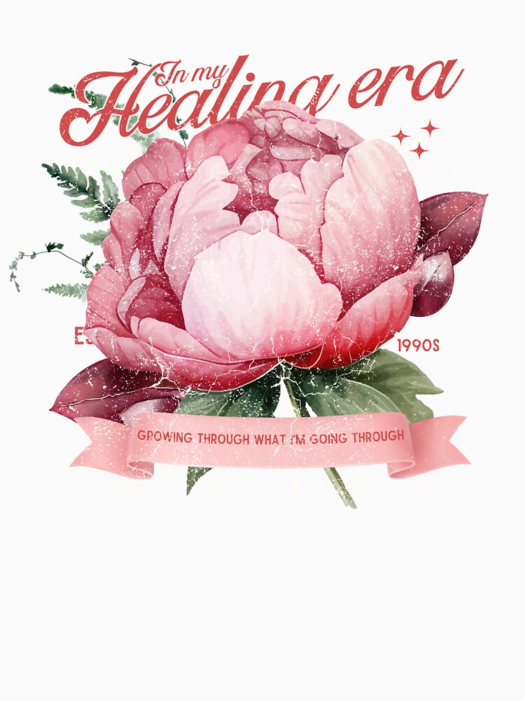 In My Healing Era - Vintage Floral Botanical Quote by Tattyarts