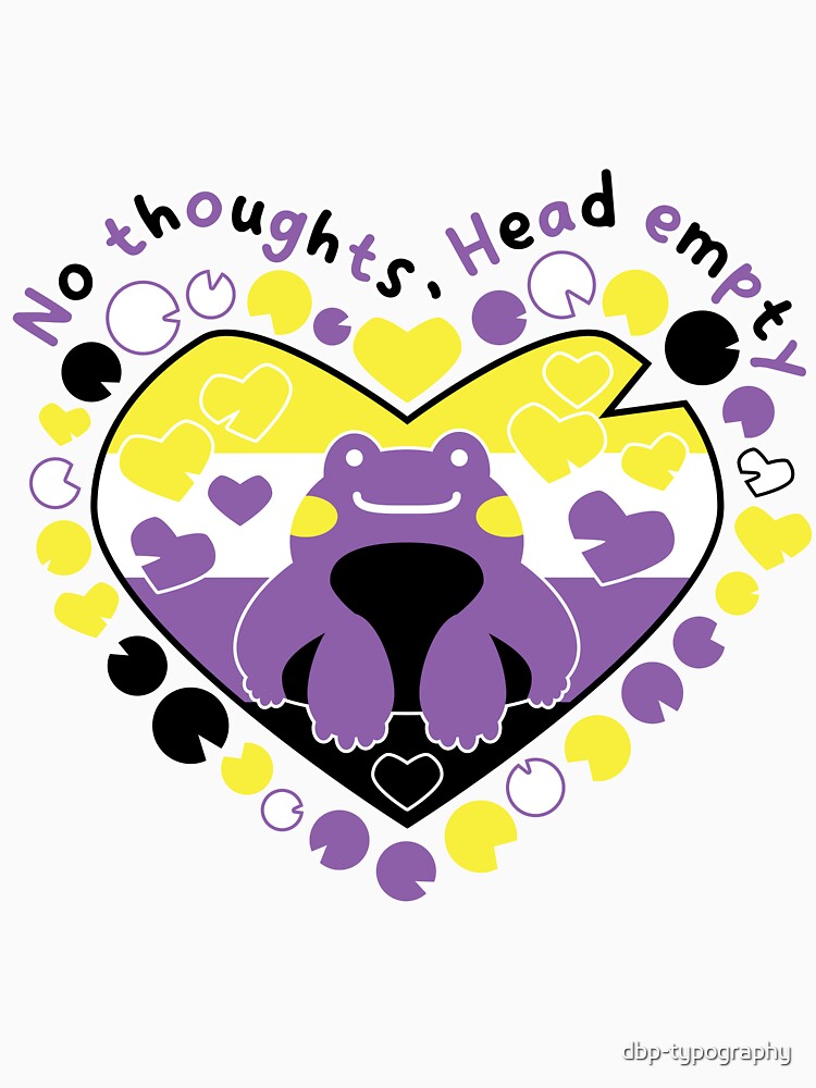 No thoughts, Head empty [nonbinary] by deadbeatprince-typography