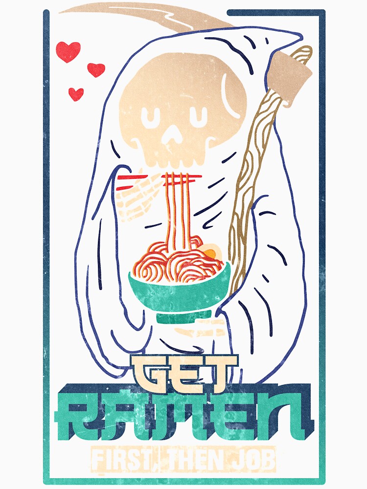 Get Ramen Then Job by KAPAA