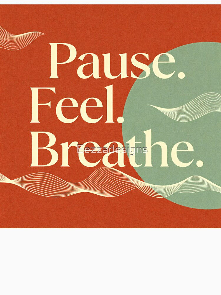Silent Echoes: A Moment to Pause, Feel, and Breathe. by Eezzadesigns
