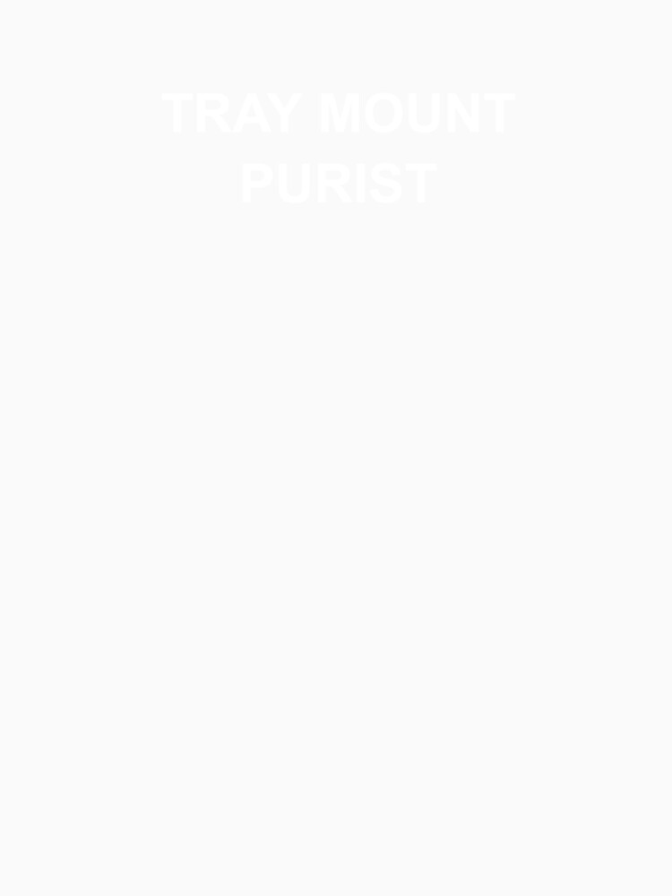 Tray Mount Purist by Fat-Ts