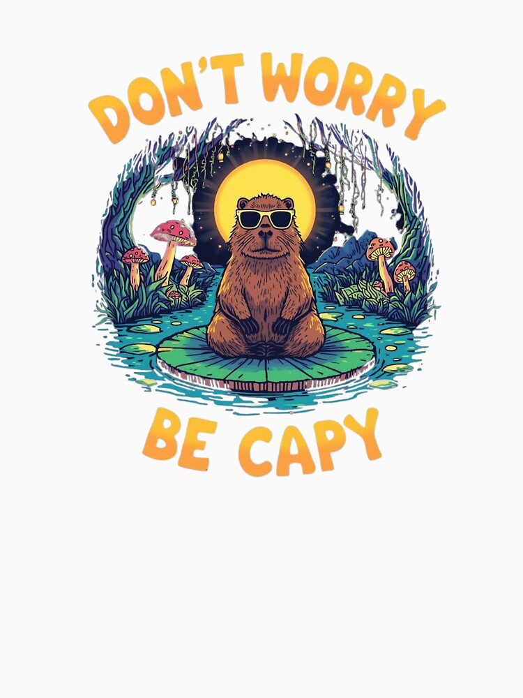 Zen Capybara Meditation - Don't Worry Be Capy by Originality Designs1