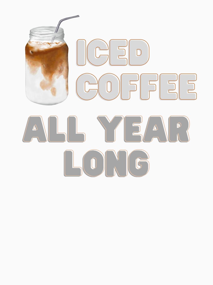 Iced coffee all year long- Iced coffee for life by Levated
