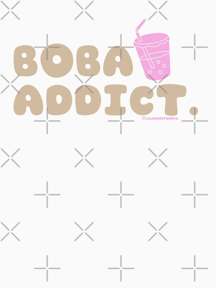 Boba addict, boba, funny boba, bubble tea, milk tea, boba drink, bubble tea v13b | @lilsboobthangs by lilsboobthangs