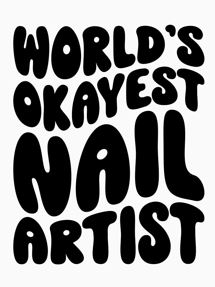 World's Okayest Nail Artist by kamrankhan