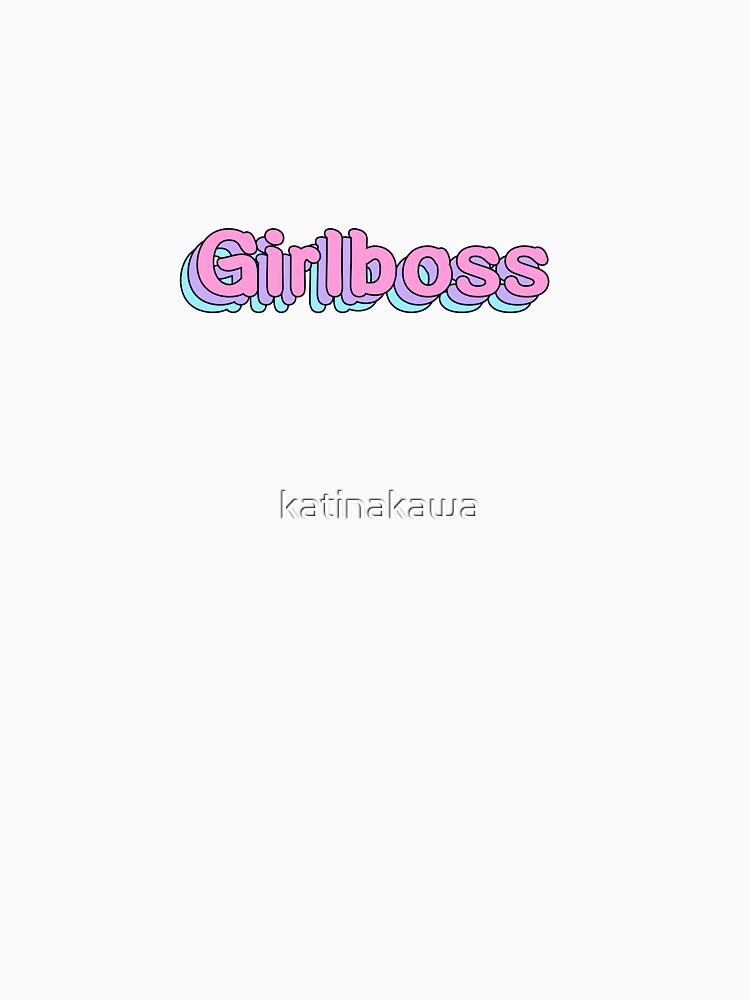 Girlboss by katinakawa