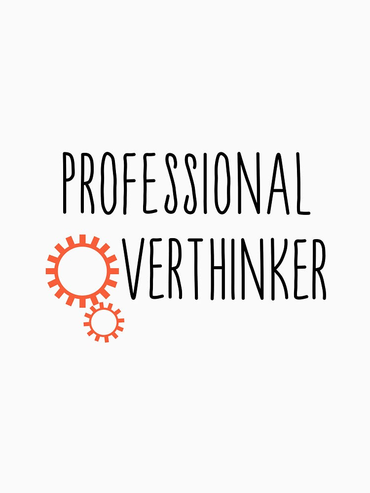Professional overthinker gears by CamilaDavison