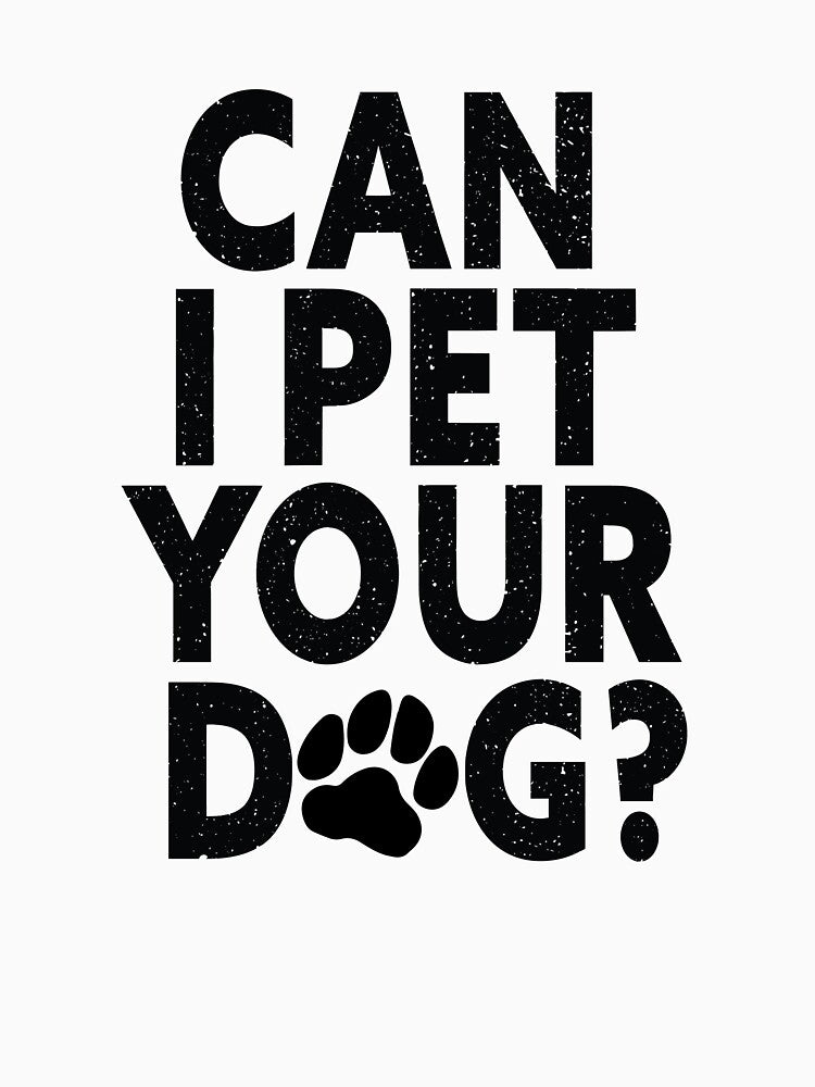 Can I Pet Your Dog? by simplybirdsong