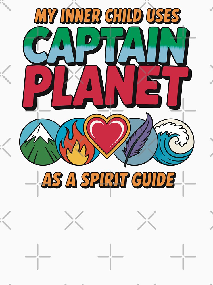 My Inner Child Uses Captain Planet As A Spirit Guide by CrypticHMystic