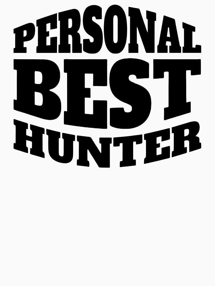 Personal Best Hunter – Bold Competitive Gamer Typography Design by PHRASEandSTYLE