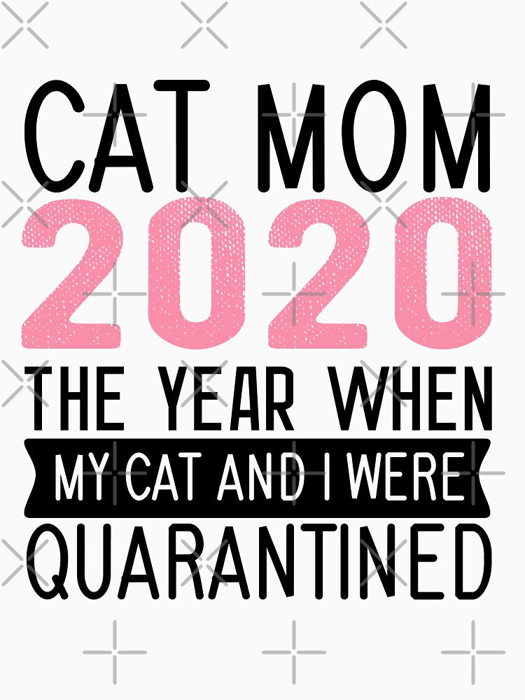 CAT Mom - Quarantined with my Cat by AnveeBubbles
