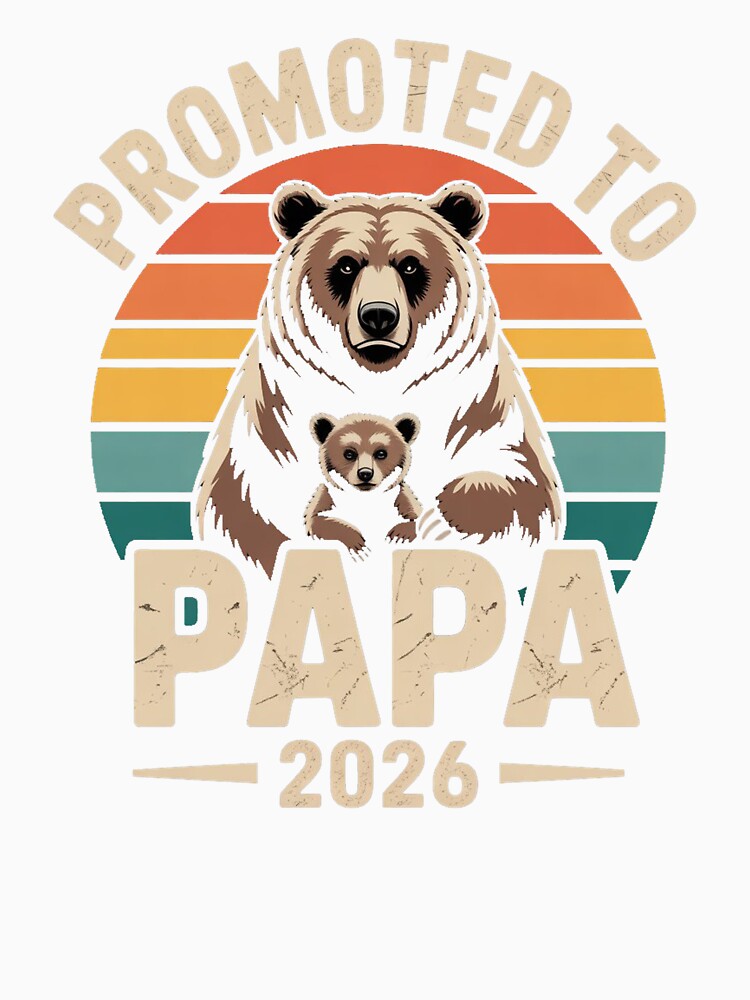 Cute Bear 2026 Funny First Time Dad Vintage by QuiteOrbit