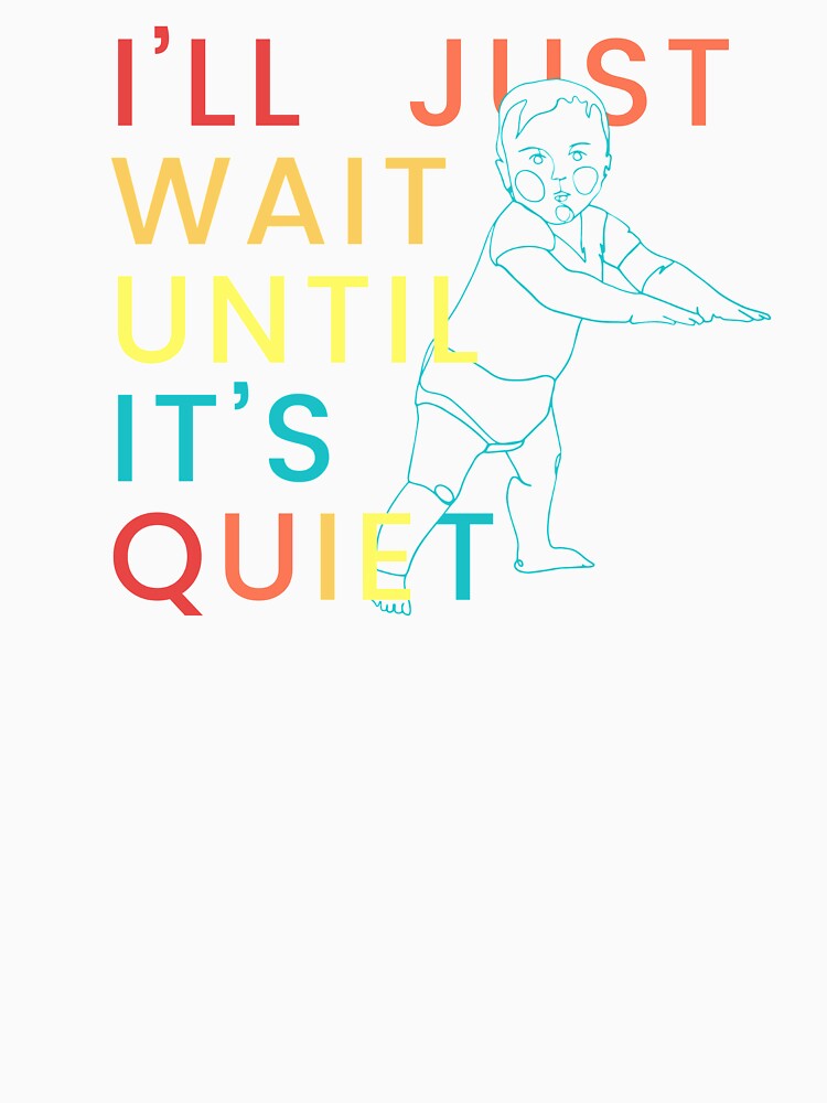 ill just wait until its quiet by hayyu marzuki