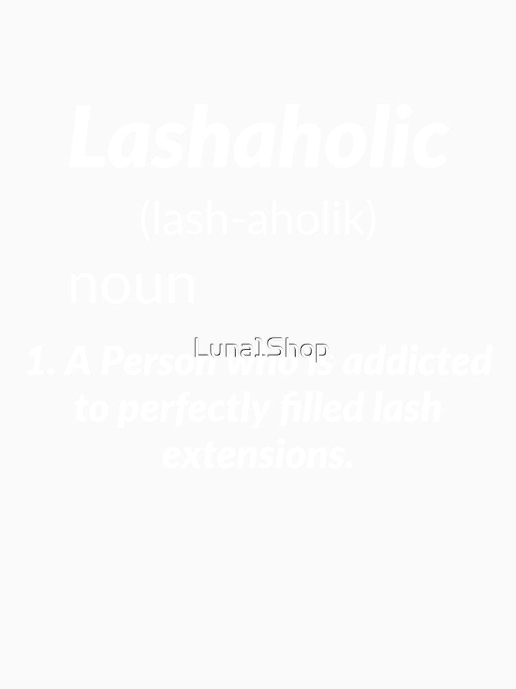 Lashaholic Definition Gift For Lash Boss by Luna1Shop