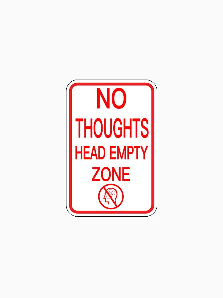 No thoughts head empty zone by Foaliish