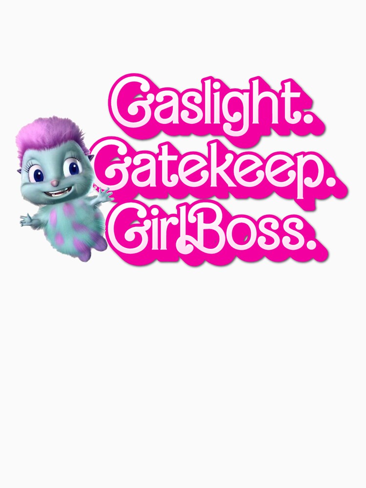 Gaslight Gatekeep Girlboss (Bibble) by MrWiseDough