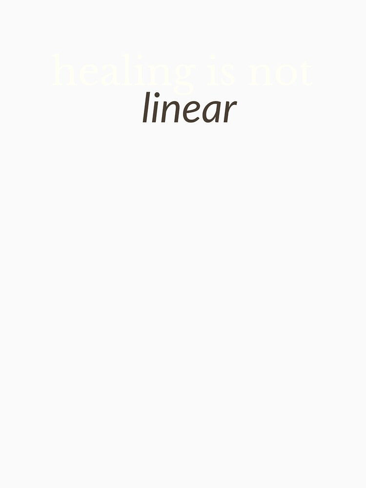 Healing is Not Linear - Growth Mindset Mental Health by GentleBecoming