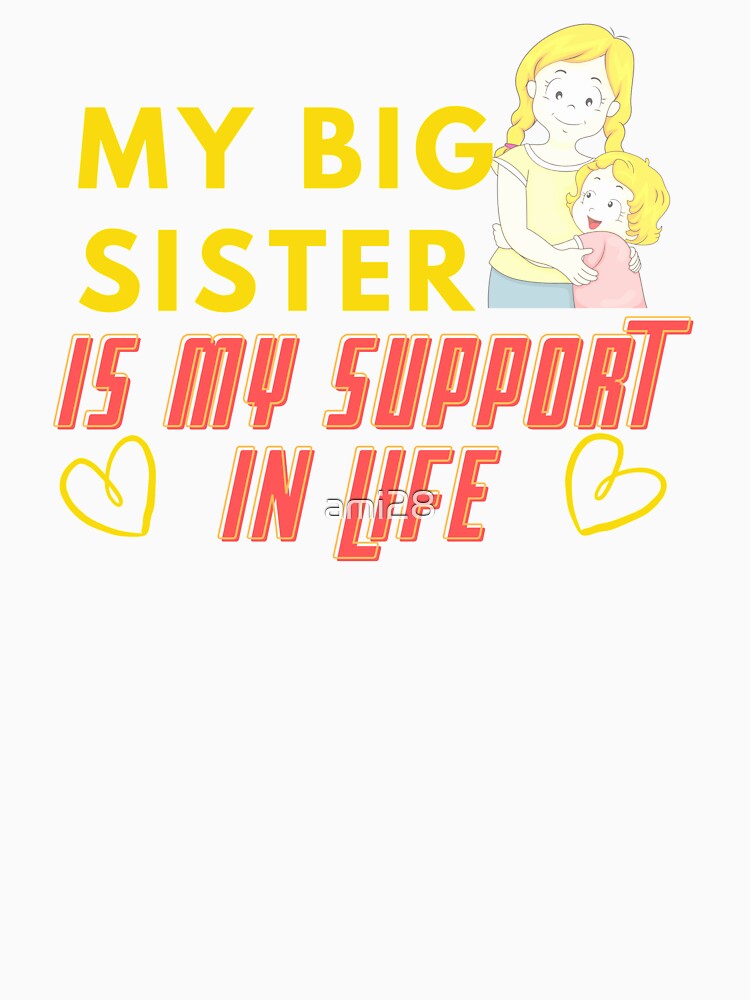 my big sister is my support,ilove my big sister by ami28