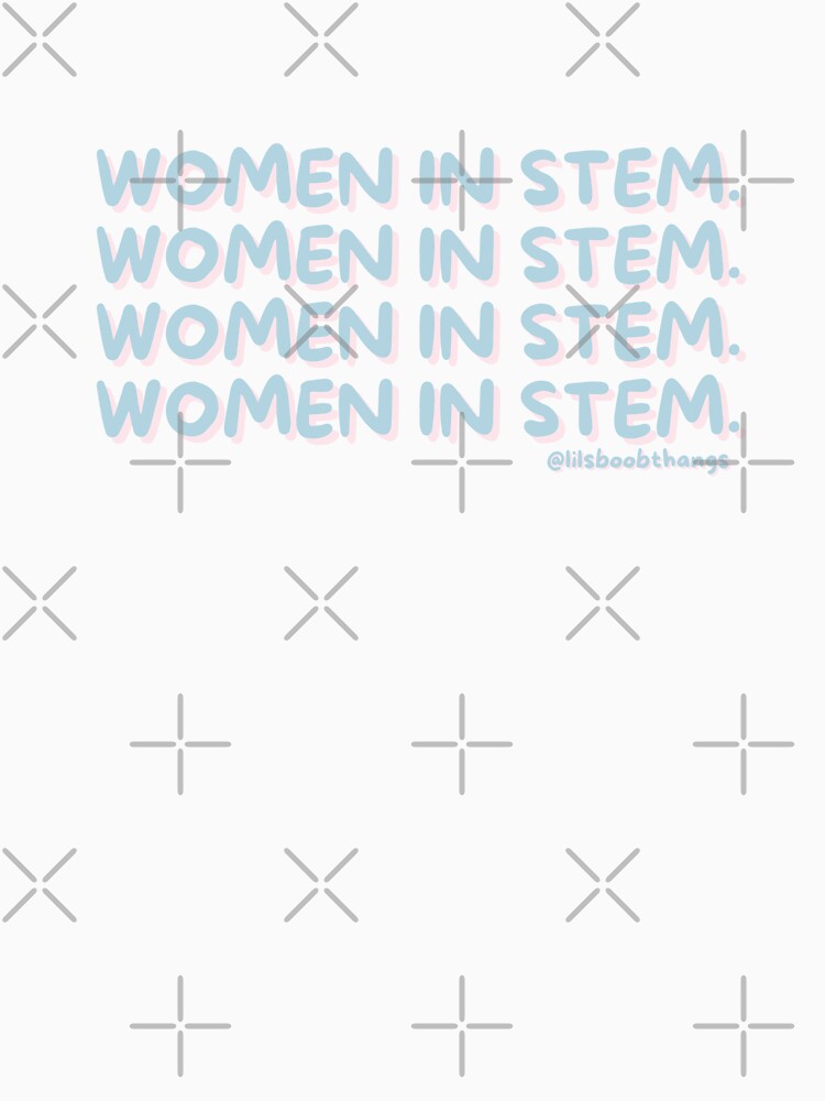 Women in STEM. v2 | @lilsboobthangs by lilsboobthangs
