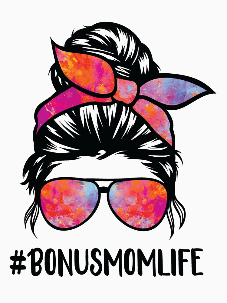 Bonus Mom life Stepmom Mother_s Day Messy Bun Hair for woman by EclectricDesign