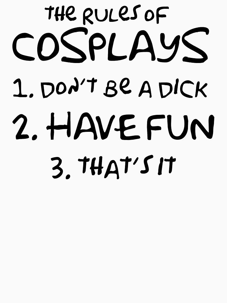 Cosplay Rules by MrIngenio