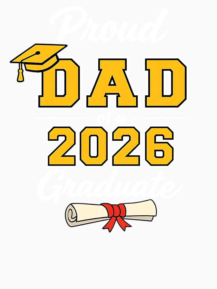 Senior Dad 2026 Graduation Proud Dad of a 2026 Graduate Family by clothesy7