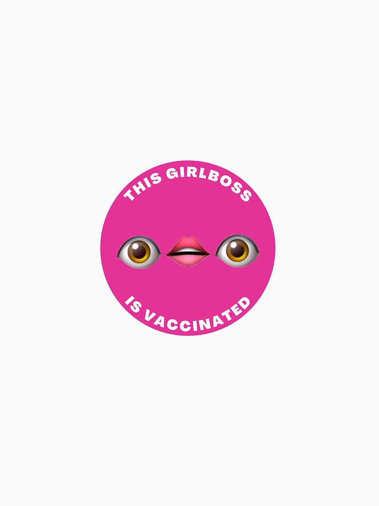 Vaccinated Girl Boss eye sticker by izzymagsdesigns