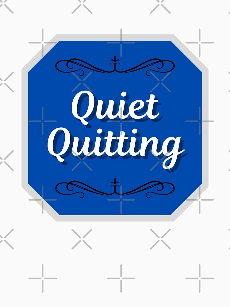 Quiet Quitting - Work Life Job Balance Design by Digitalme Designs