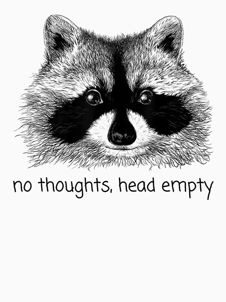 Vintage No Thoughts Head Empty Funny Raccoon Lover Meme by peachlovey