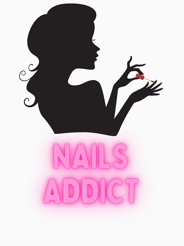 Nails Addict - Cute Design For Nail Tech Artists and Nail Art Lovers by Designs-360-
