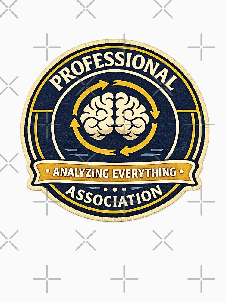 Professional Overthinkers Association Sticker | Funny Overthinking Badge | Analyzing Everything Design | Introvert Humor by MrDev