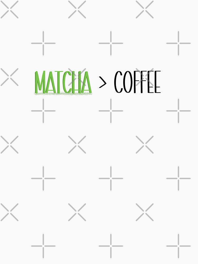 Matcha > Coffee by IamGen23