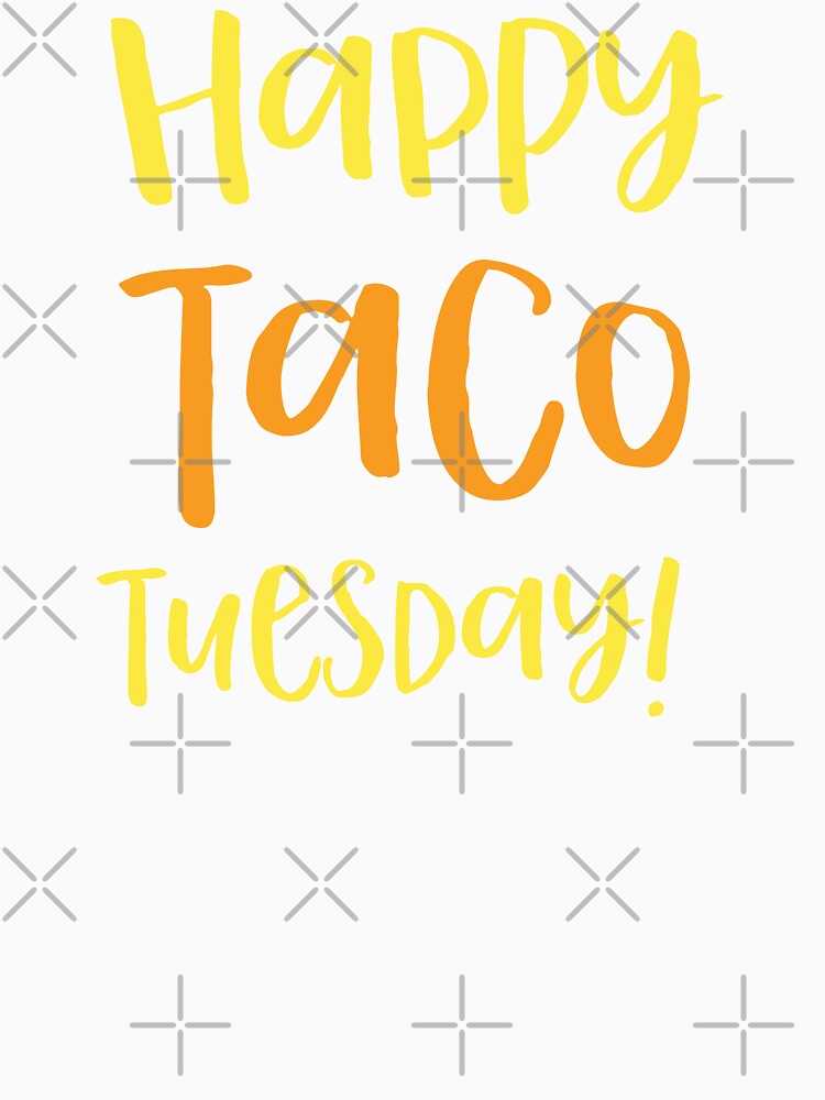 happy taco Tuesday! by jazzydevil