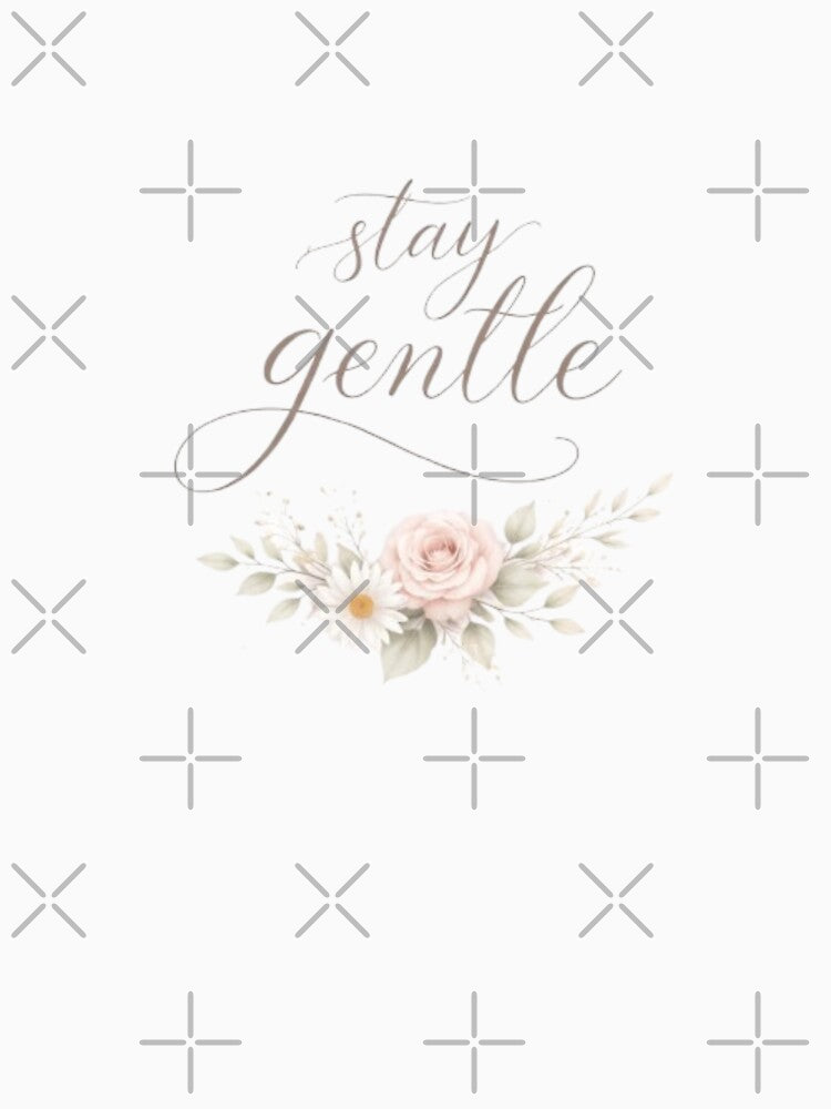 Stay Gentle Minimal Aesthetic Typography Quote Design by Sanika arts