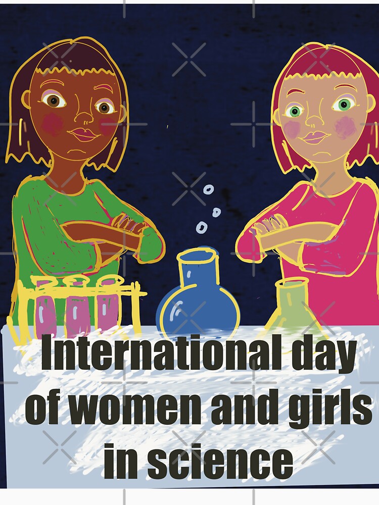 February 11 International Day of Women and Girls in Science STEM women in tech by empressbat merch