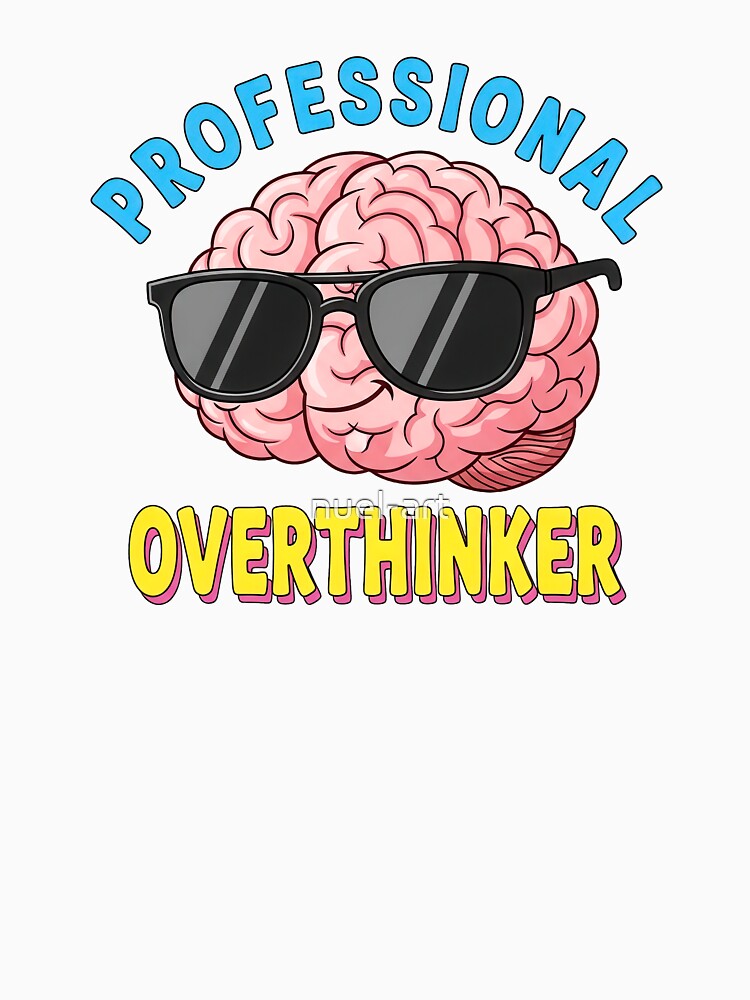 Professional Overthinker Brain Illustration by nuel-art