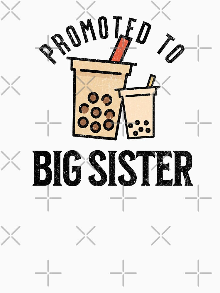 Promoted to Big Sister for Boba Lovers by xxroseate
