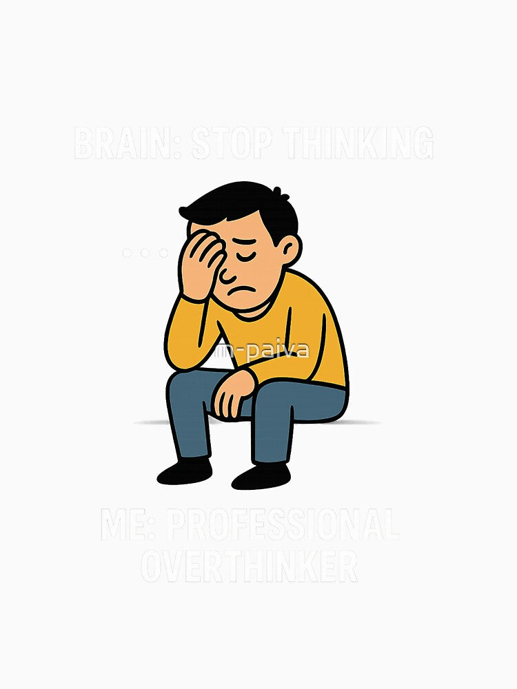 Professional overthinker by m-paiva