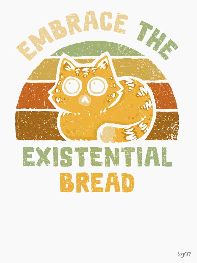 Existential Bread by kg07