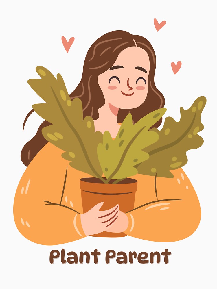 Plant Parent – Growing Love One Leaf at a Time by Zezeshop1