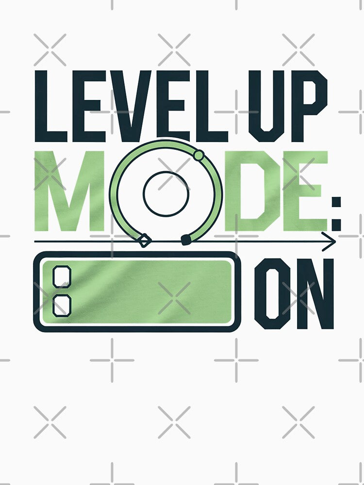 Level Up Mode On Gamer Motivation by Taans-Creation