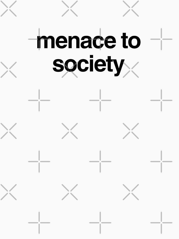 menace to society by p0lk4