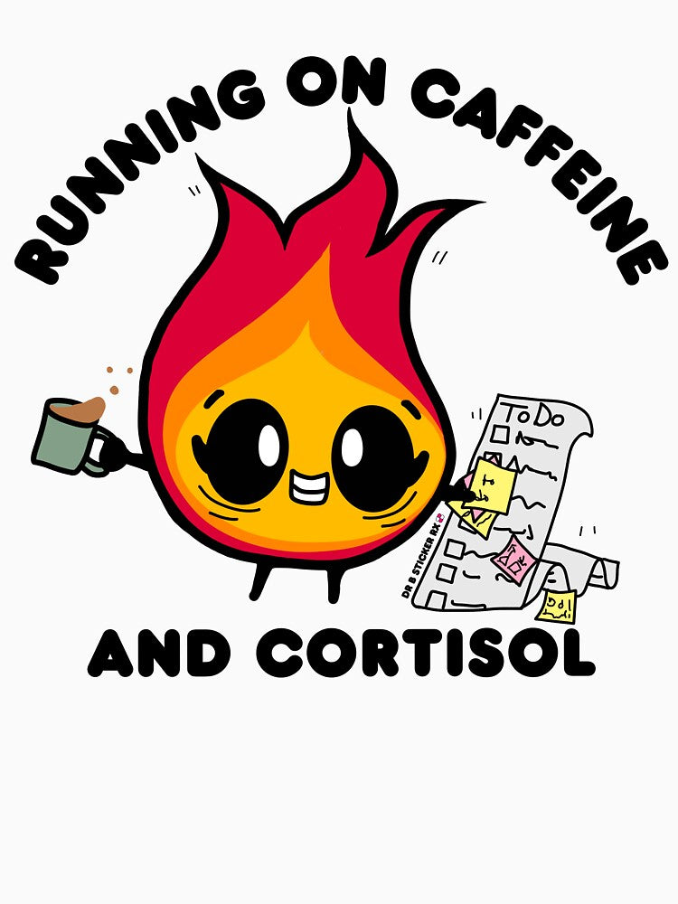Running on Caffeine and Cortisol by Dr. B Sticker Rx