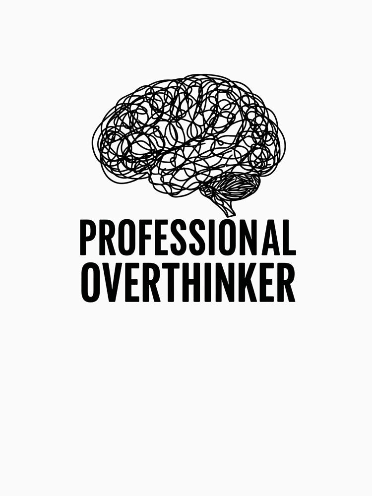 Professional Overthinker | Funny Brain & Mind Art | Witty & Humorous Overthinking Lover Gift | Mental Health Awareness | Introvert & Anxiety Design by Colorful-Garden