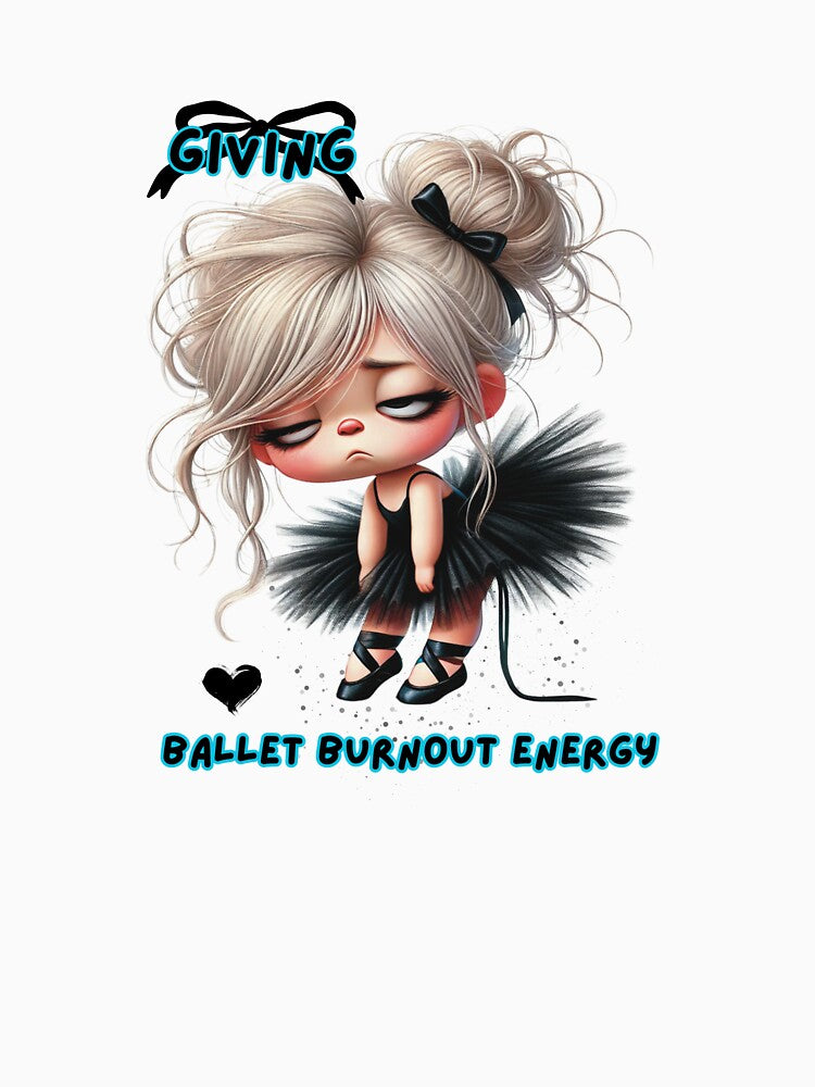 Giving Ballet Burnout Energy – Funny Grumpy Ballerina Sticker by Dance Vibes: Blingit Studios