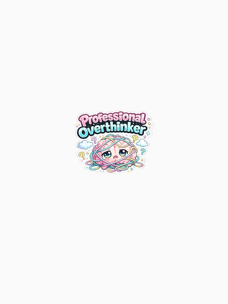 Professional Overthinker – Cute Brain Sticker by blossomfun
