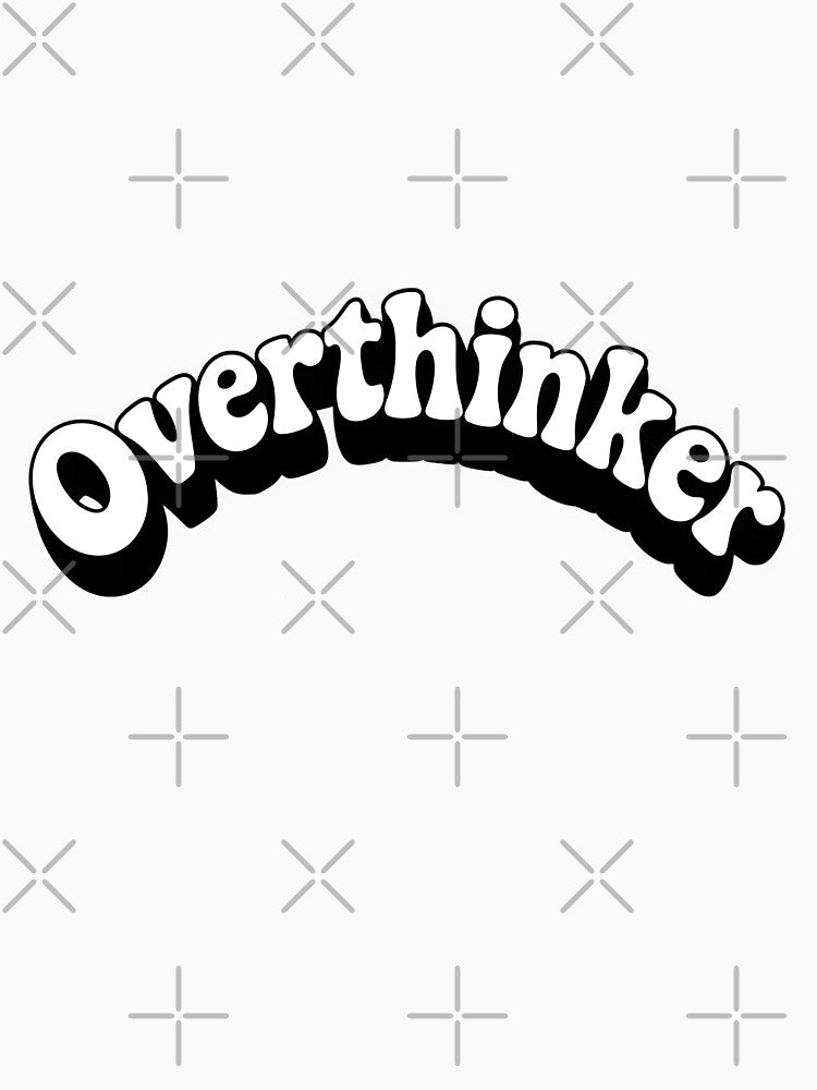 Overthinker by BuxomBabe21