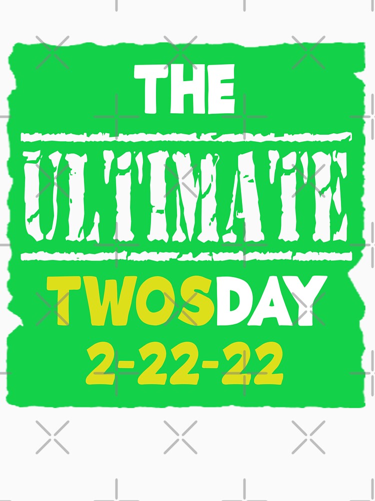 "ULTIMATE 2S DAY green" Funny Graphic Gift by MascotCulture
